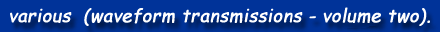 waveform transmissions - Volume Two (various artists).